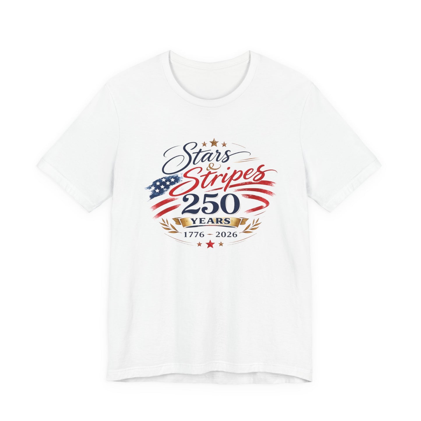 Stars & Stripes 250th Anniversary Tee — 1776–2026 Patriotic T-Shirt
