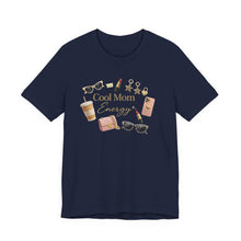 Cool Mom Energy T-Shirt — Stylish Motherhood Graphic Tee