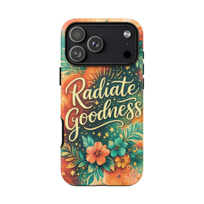 Radiate Goodness Floral Phone Case — Protective Tough Case