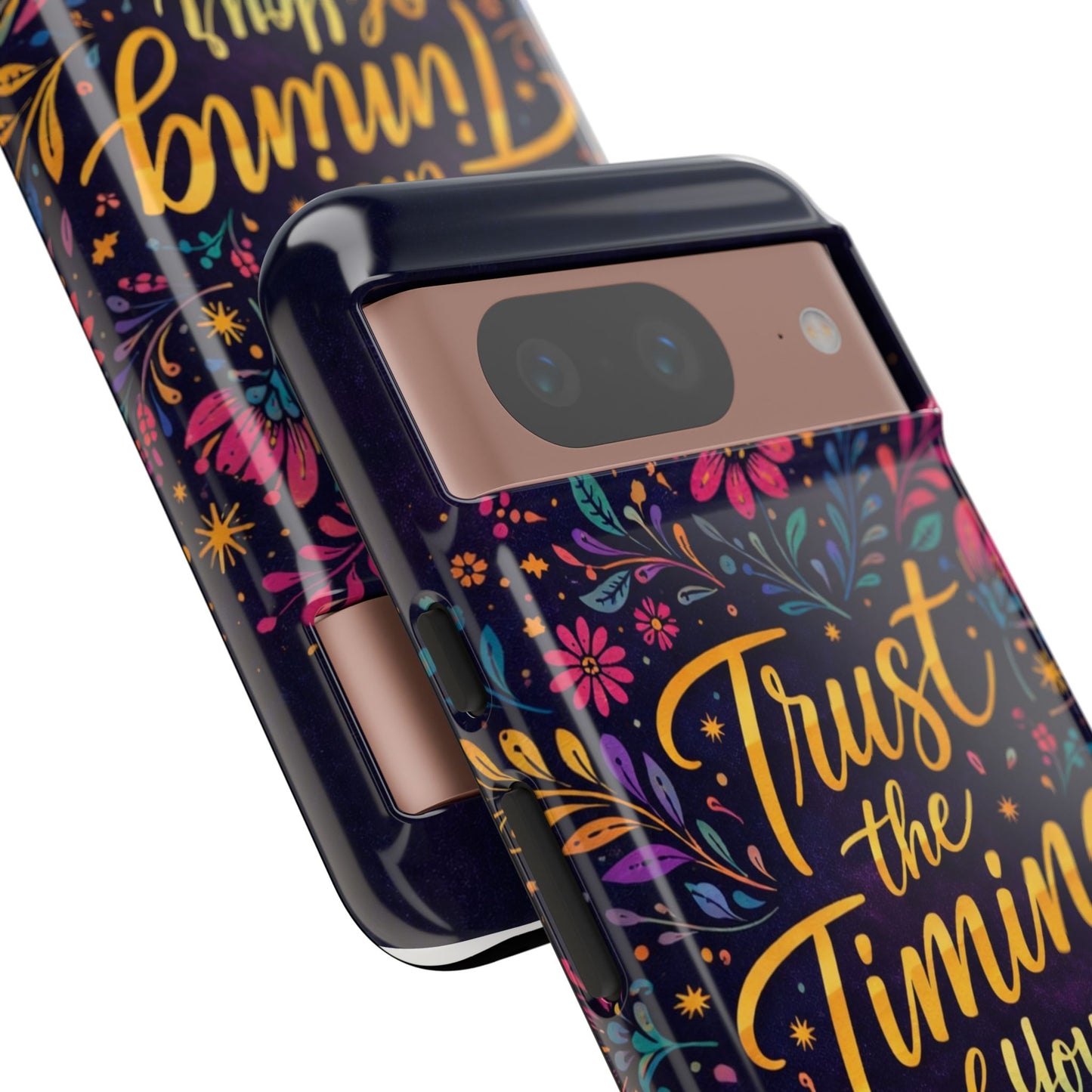 Inspirational Floral Phone Case — "Trust the Timing of Your Life"