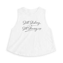 Still Shaking Still Showing Up Crop Top — Motivational Women's Tank
