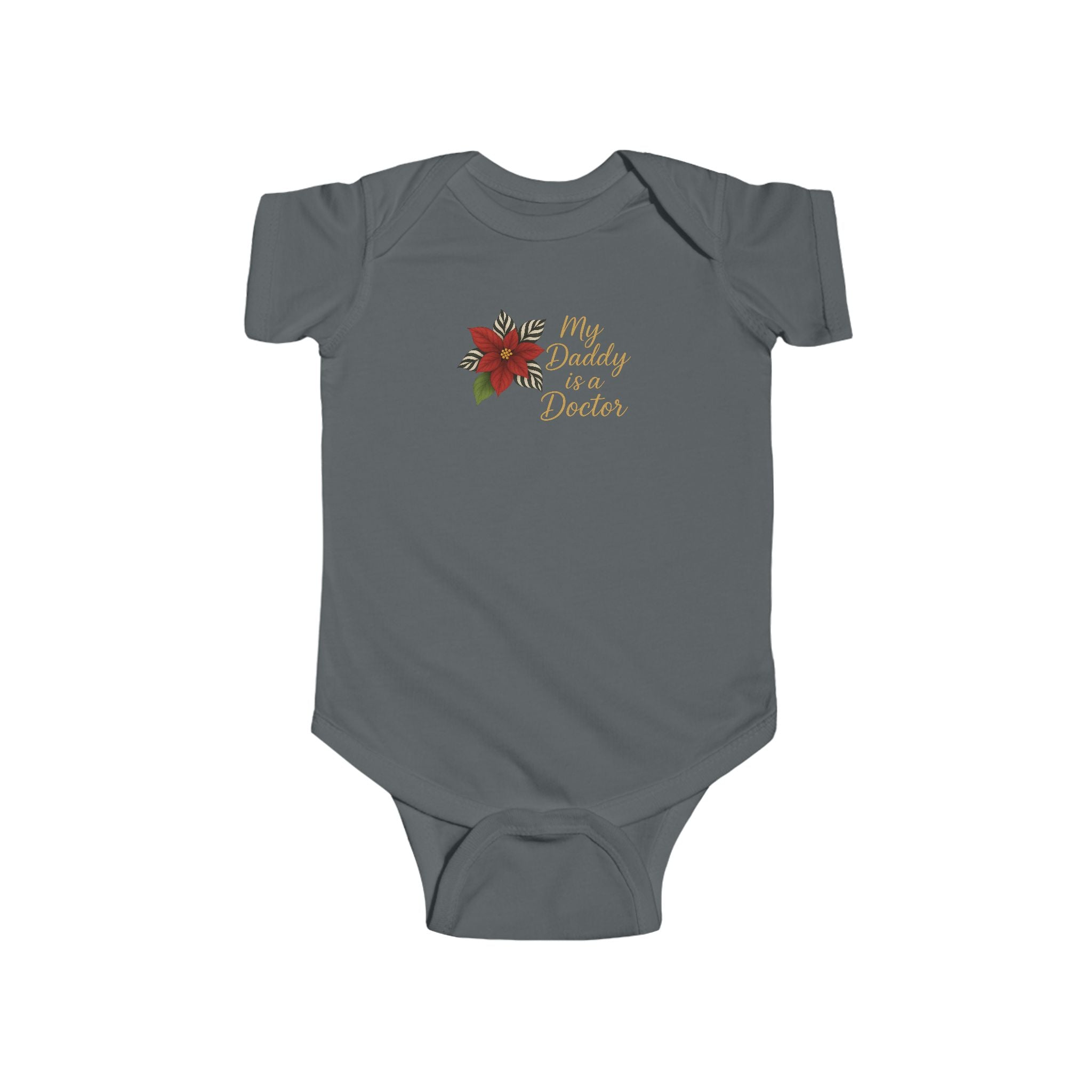 Baby Bodysuit — “My Daddy is a Doctor” Floral Infant Onesie
