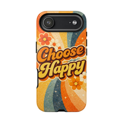 Retro 'Choose Happy' Phone Case — 70s Vibe Floral Protection