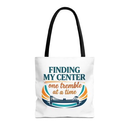 Finding My Center Pilates Tote Bag — “Finding My Center One Tremble at a Time”