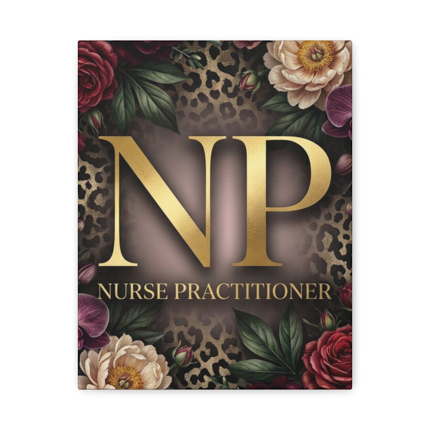Nurse Practitioner NP Gold Leopard Floral Matte Canvas Wall Art