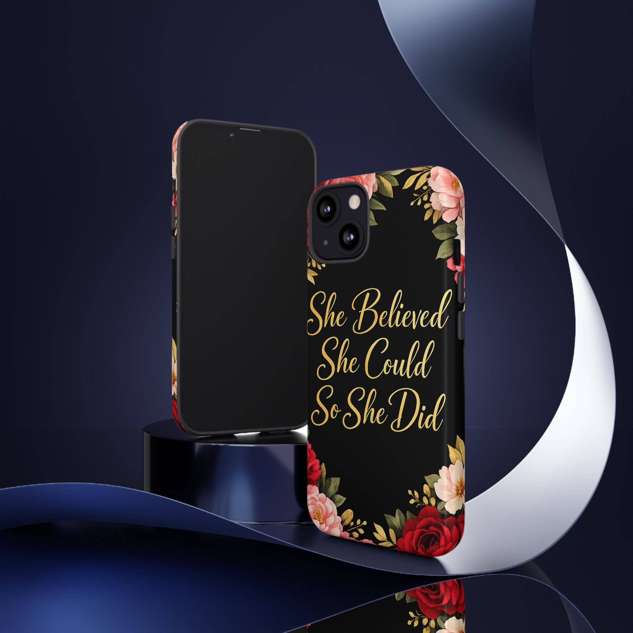 "She Believed She Could So She Did" Floral Inspirational Protective Cover Phone Case —