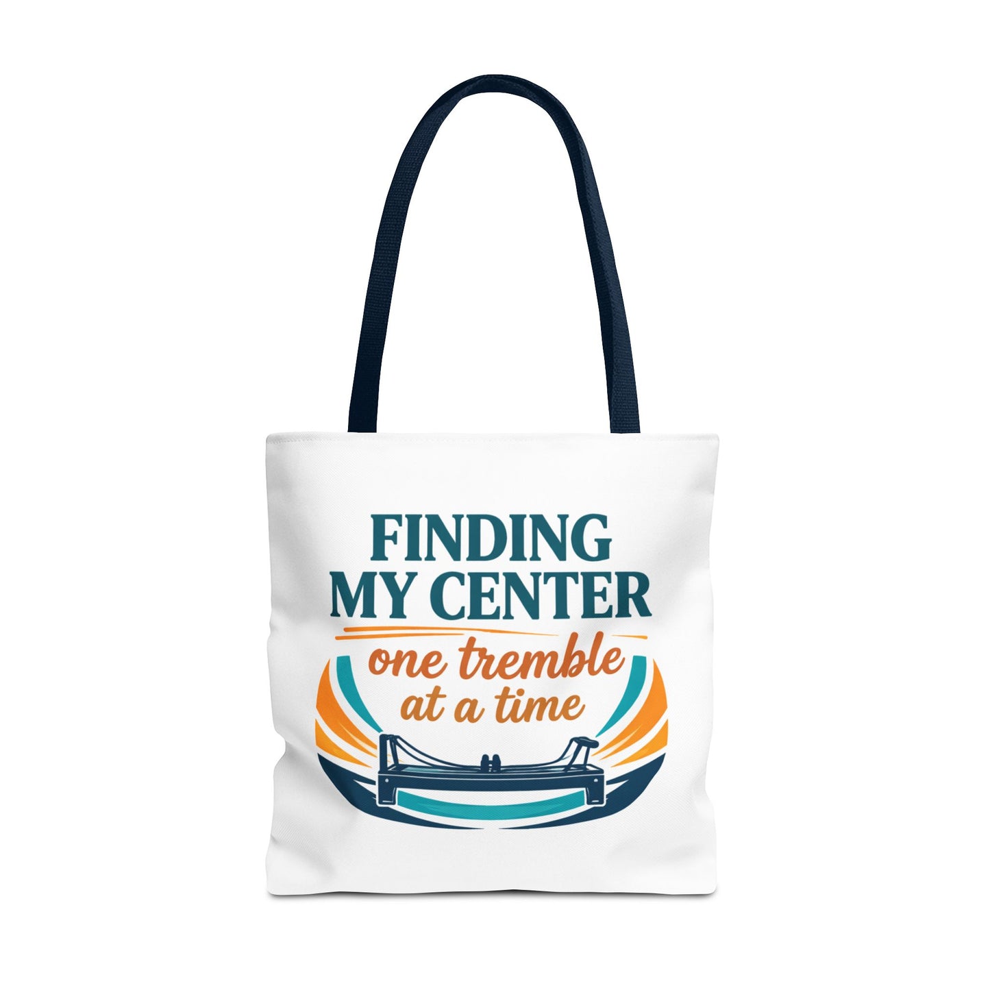 Finding My Center Pilates Tote Bag — “Finding My Center One Tremble at a Time”