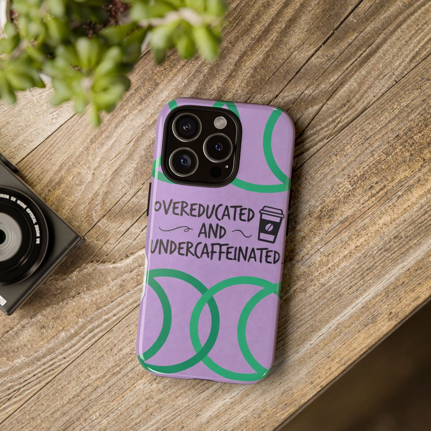 Phone Case — "Overeducated and Undercaffeinated" Lavender Coffee Quote