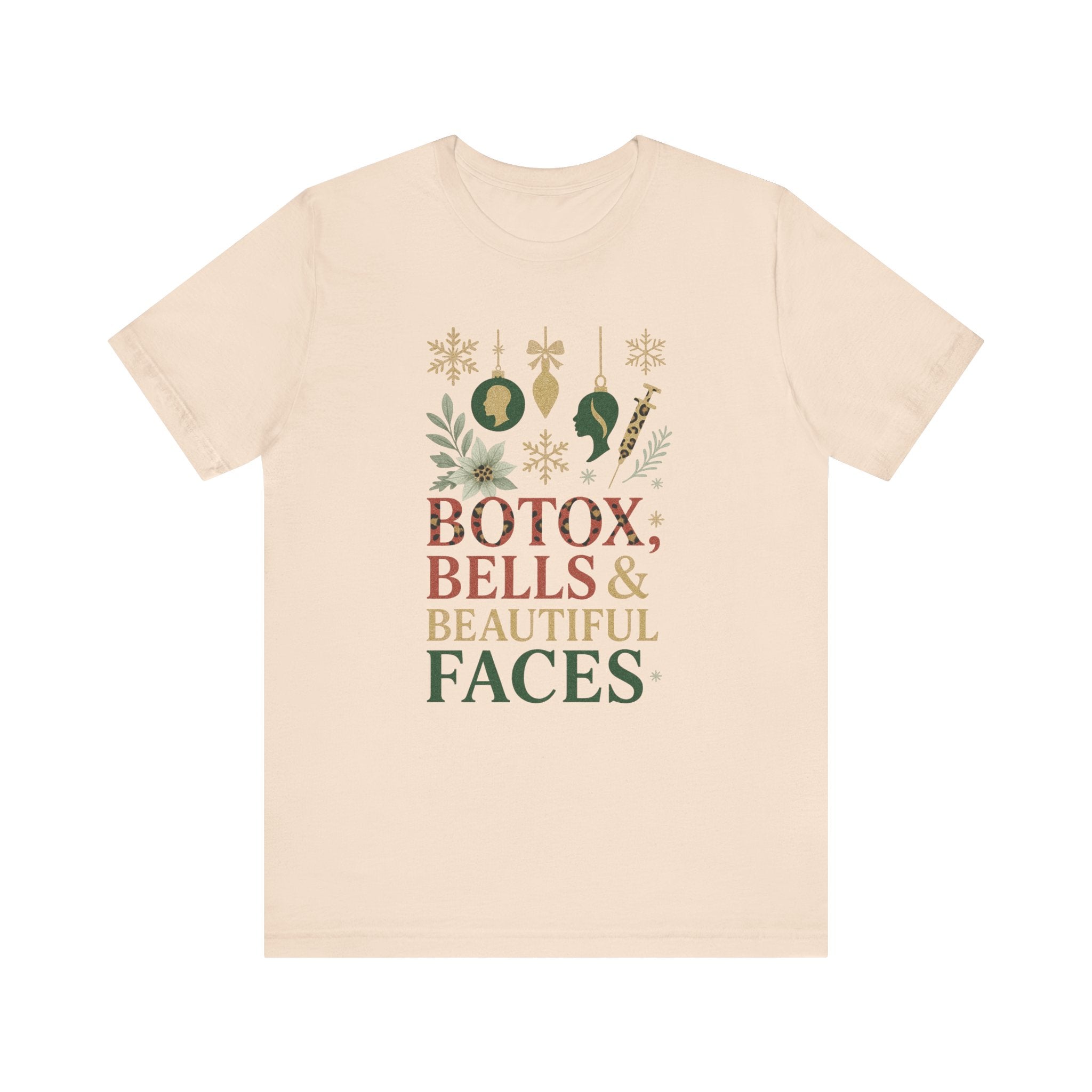 Botox, Bells & Beautiful Faces Holiday Tee
