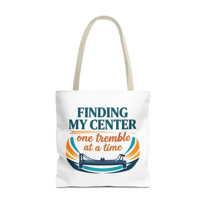 Finding My Center Pilates Tote Bag — “Finding My Center One Tremble at a Time”