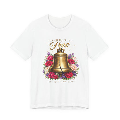 Liberty Bell Floral Tee — "Land of the Free" Patriotic T-Shirt