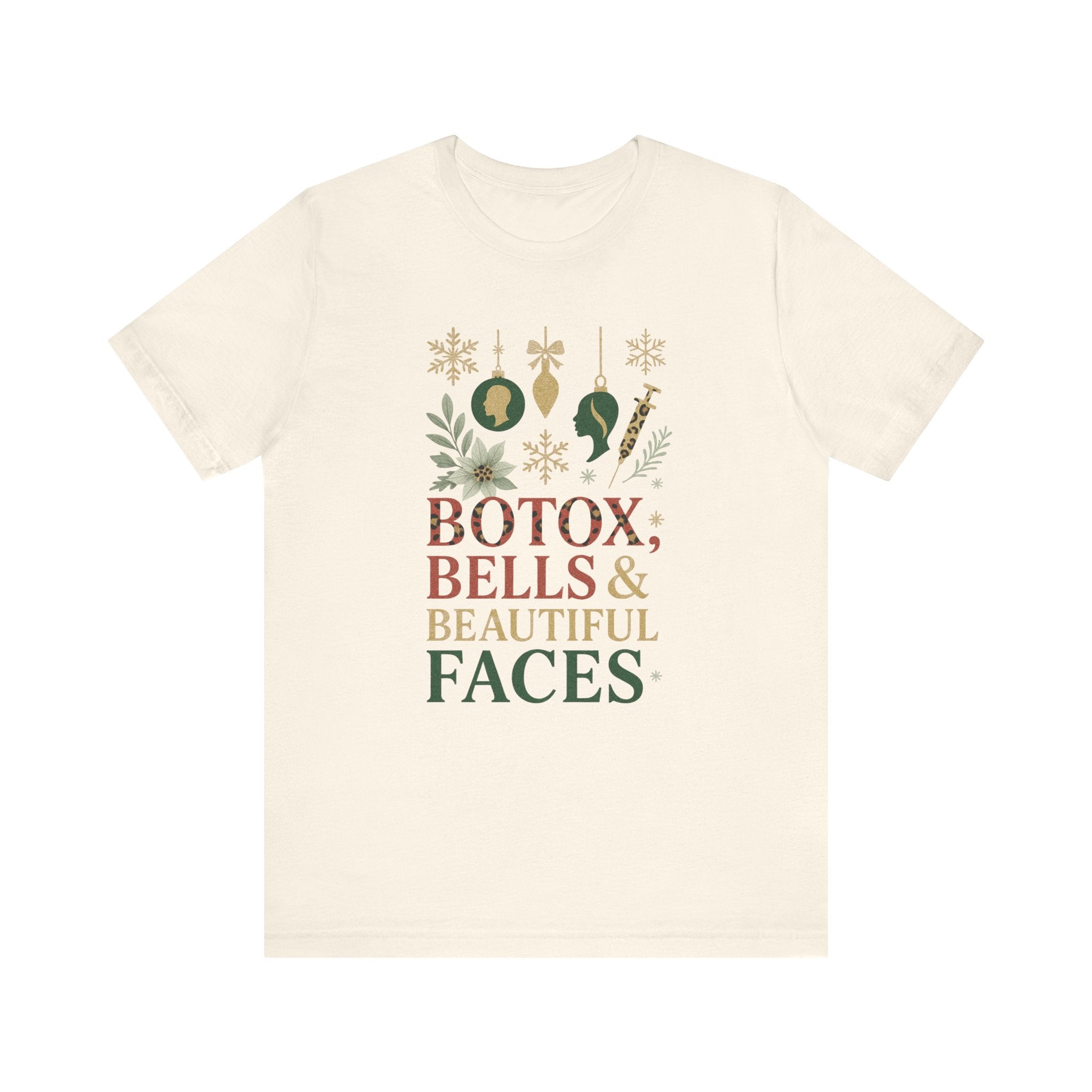 Botox, Bells & Beautiful Faces Holiday Tee