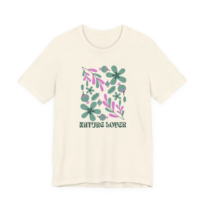 Nature Lover T-Shirt — Floral Botanical Graphic Tee