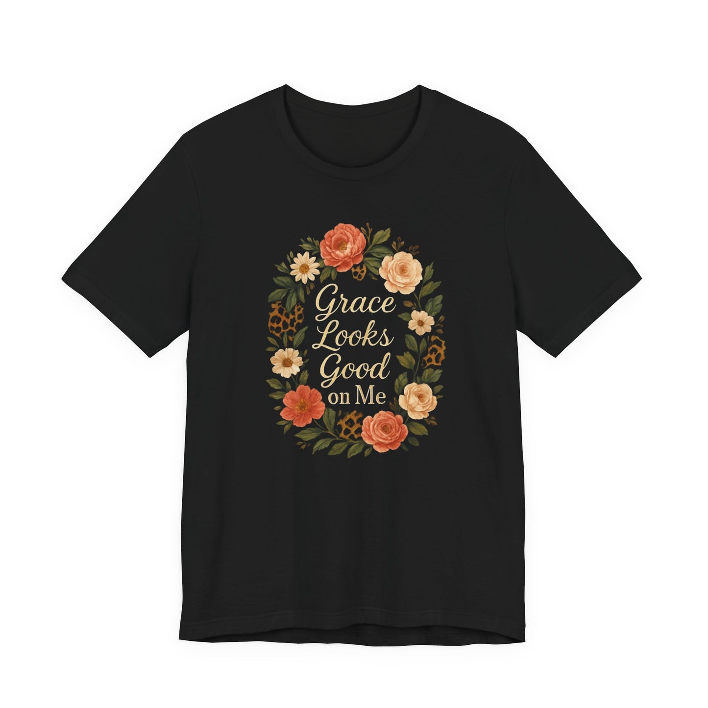 Floral "Grace Looks Good on Me" Tee
