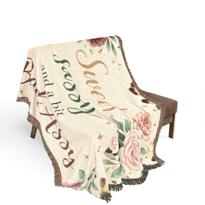 Sweet Sassy & a Bit Bad Assy Woven Blanket