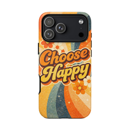 Retro 'Choose Happy' Phone Case — 70s Vibe Floral Protection