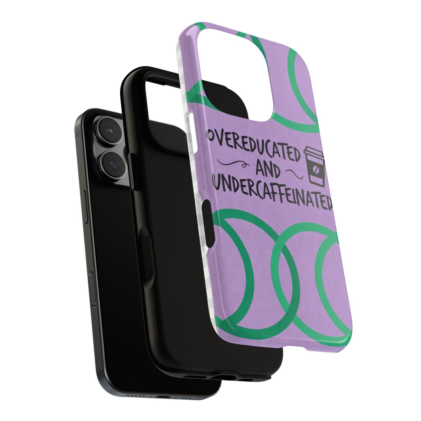 Phone Case — "Overeducated and Undercaffeinated" Lavender Coffee Quote
