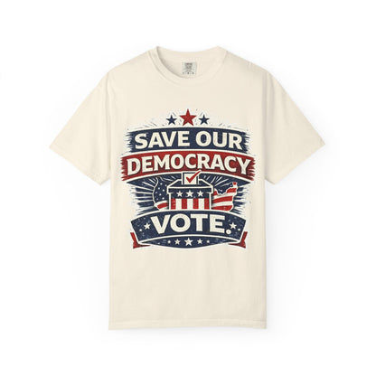 Save Our Democracy Vote T-Shirt — Patriotic Election Voter Awareness Tee