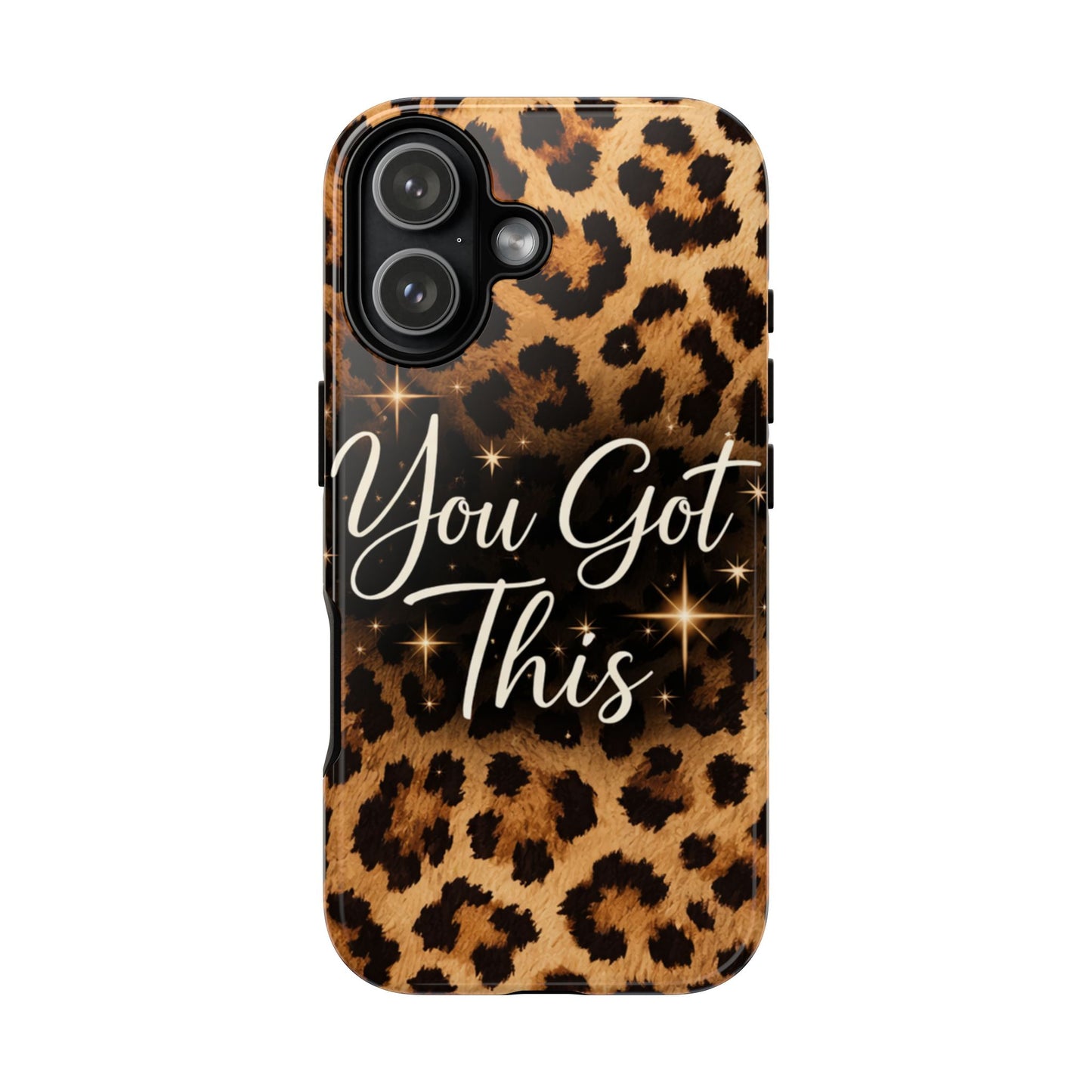 Leopard 'You Got This' Tough Phone Case — Protective Motivational iPhone Cover