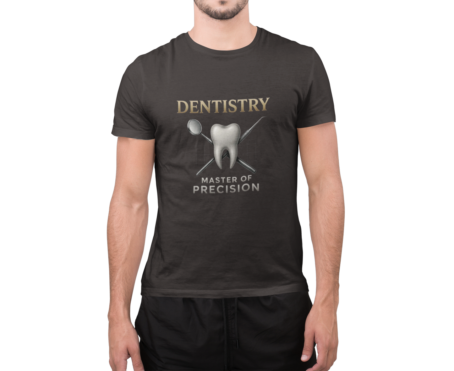 Dentistry Master of Precision T-Shirt — Dentist & Dental Hygienist Gift