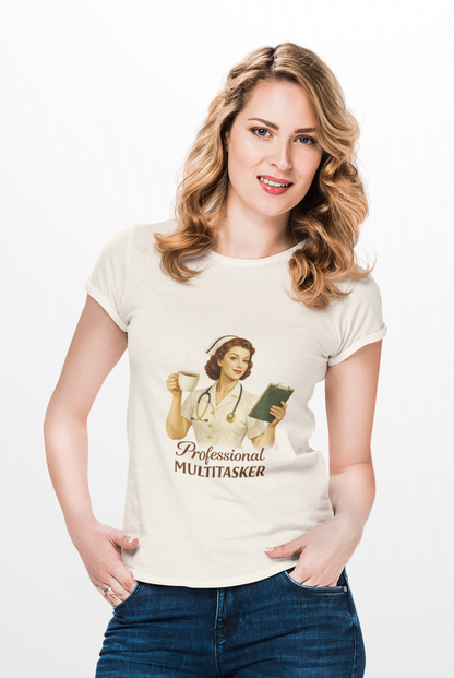 Nurse Professional Multitasker T-Shirt