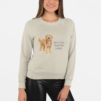 Doodle Mom Sweatshirt — “Nurse by Day, Doodle Mom by Night” Crewneck
