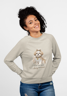 Dog Lover Sweatshirt — "Cute but fierce, Sassy but sweet" Shih Tzu Crewneck
