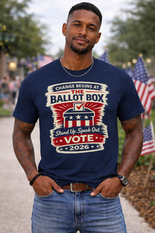 Vote 2026 T-Shirt — "Change Begins at the Ballot Box" Patriotic Election Tee