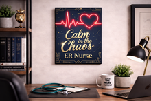 Calm in the Chaos ER Nurse Canvas Wall Art