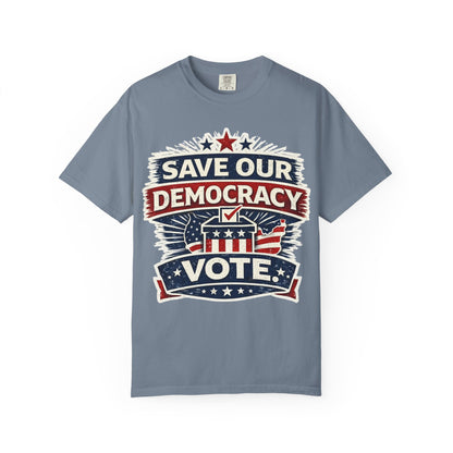 Save Our Democracy Vote T-Shirt — Patriotic Election Voter Awareness Tee