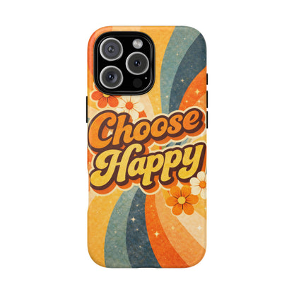 Retro 'Choose Happy' Phone Case — 70s Vibe Floral Protection
