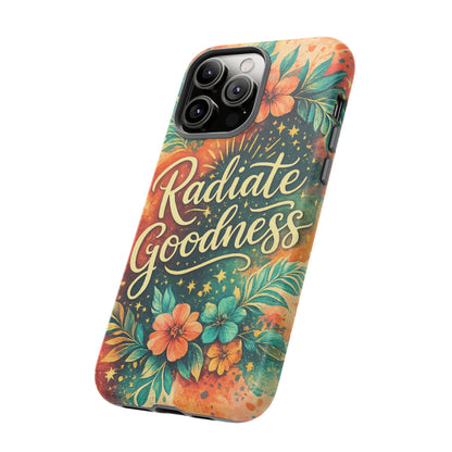 Radiate Goodness Floral Phone Case — Protective Tough Case