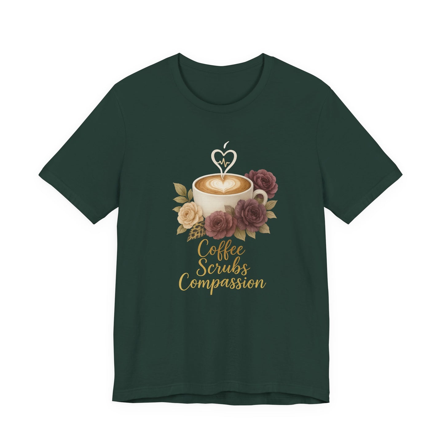 Coffee, Scrubs & Compassion Tee — Nurse Appreciation Coffee Shirt