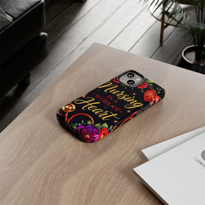 Nursing Is a Work of Heart Phone Case — Floral Stethoscope Tough Case