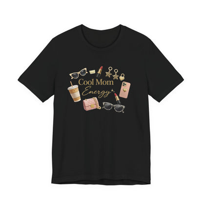 Cool Mom Energy T-Shirt — Stylish Motherhood Graphic Tee