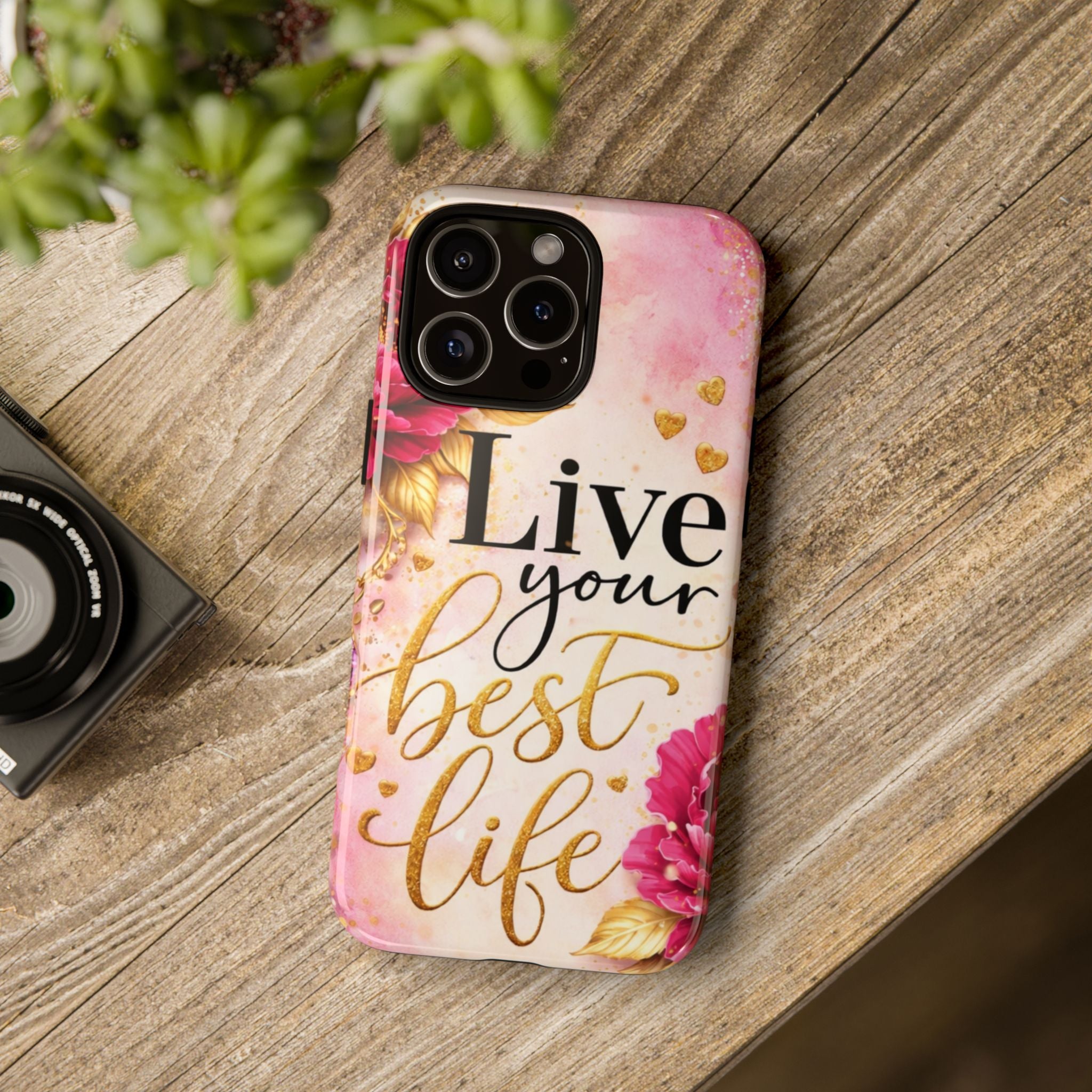 Inspirational 'Live Your Best Life' Floral Phone Case