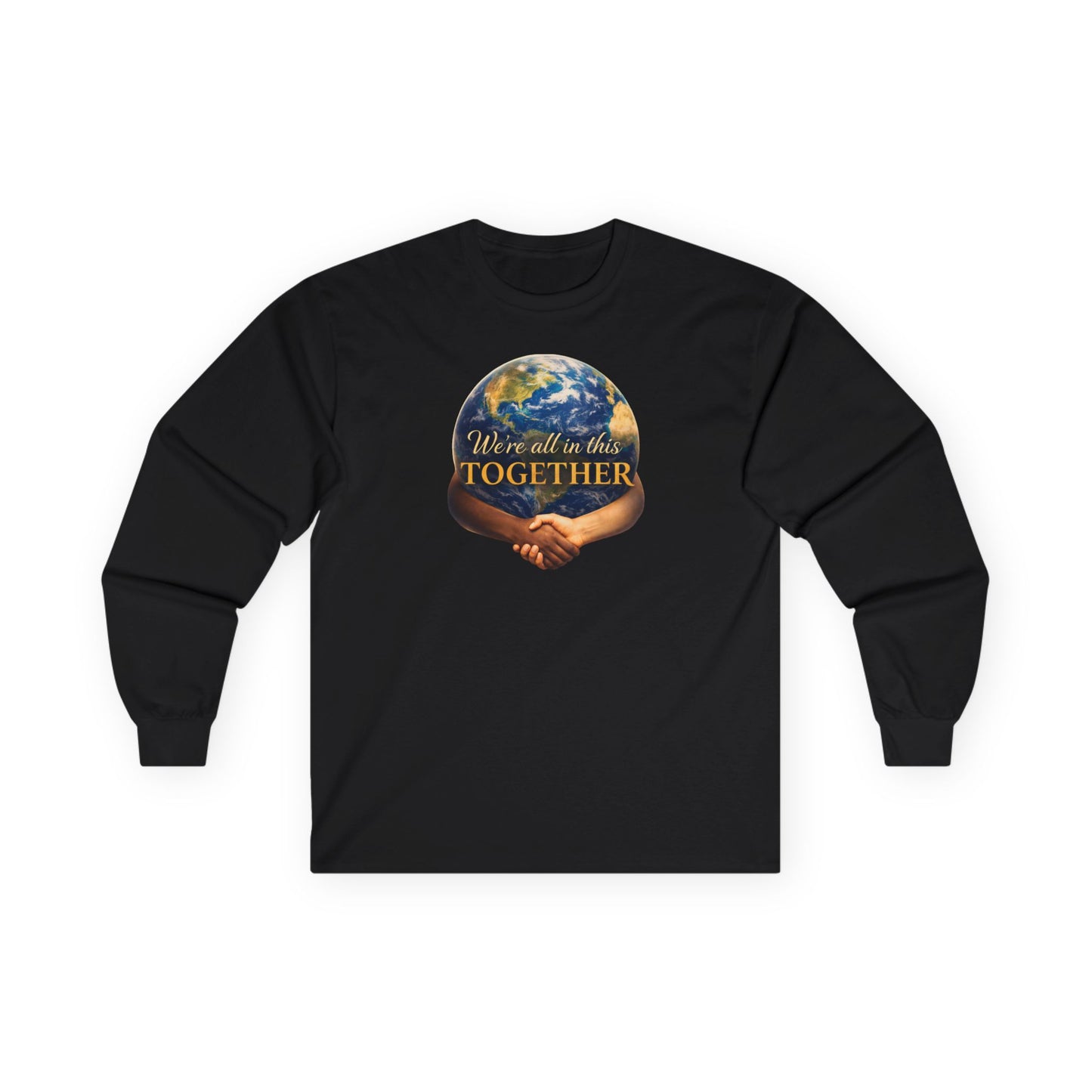 Together We Rise Long Sleeve Tee — Earth & Hand Unity Graphic