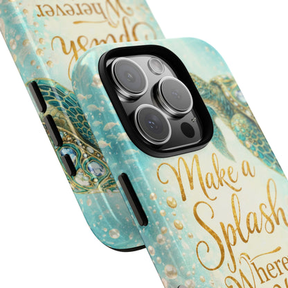 Sea Turtle Phone Case — "Make a Splash Wherever You Go" Inspirational Protective Case