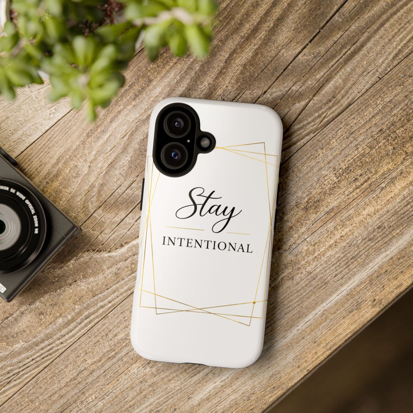 Stay Intentional Phone Case — Minimal Motivational Protective Cover