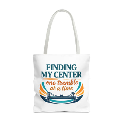 Finding My Center Pilates Tote Bag — “Finding My Center One Tremble at a Time”