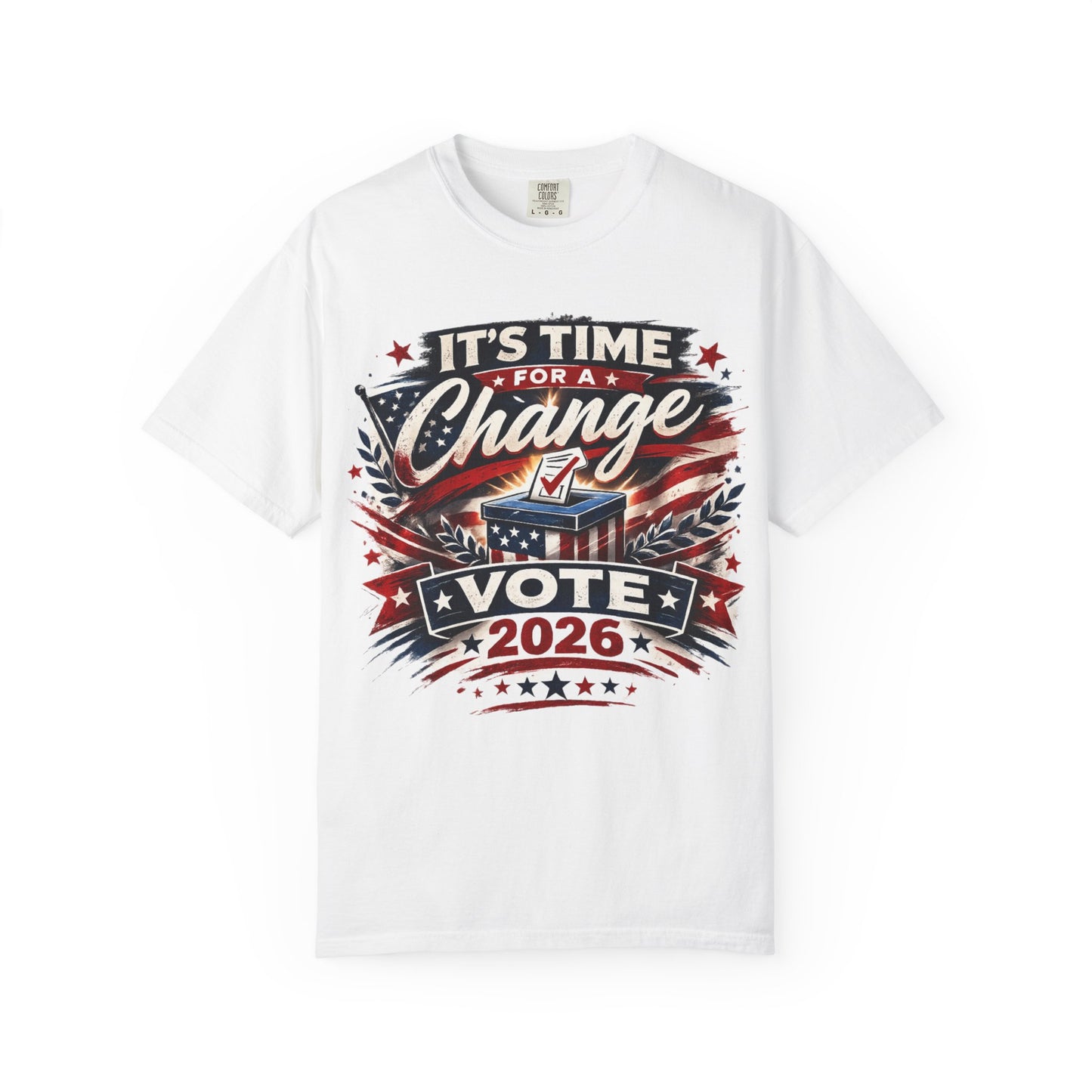 Vote 2026 T‑Shirt — "It's Time for a Change" Patriotic Political Tee