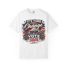Vote 2026 T‑Shirt — "It's Time for a Change" Patriotic Political Tee