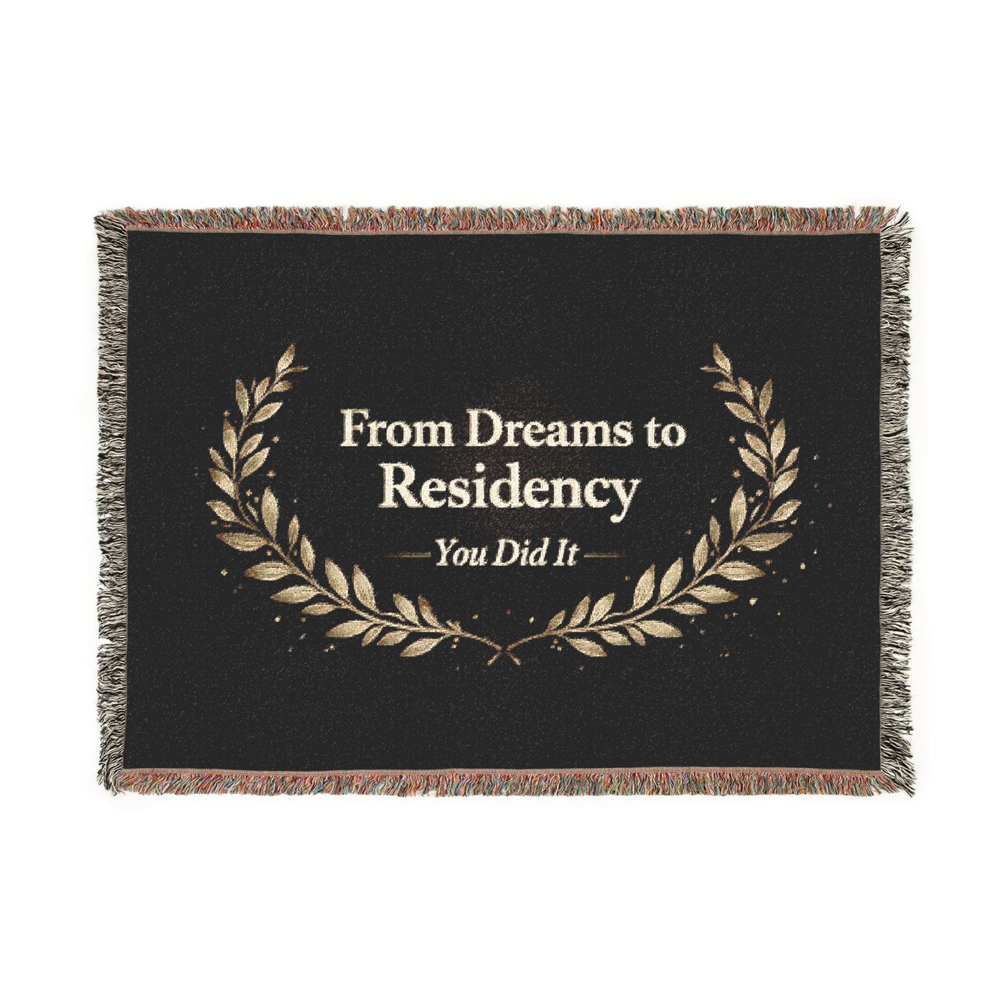 Residency Graduation Woven Blanket — "From Dreams to Residency" Medical School Grad Throw