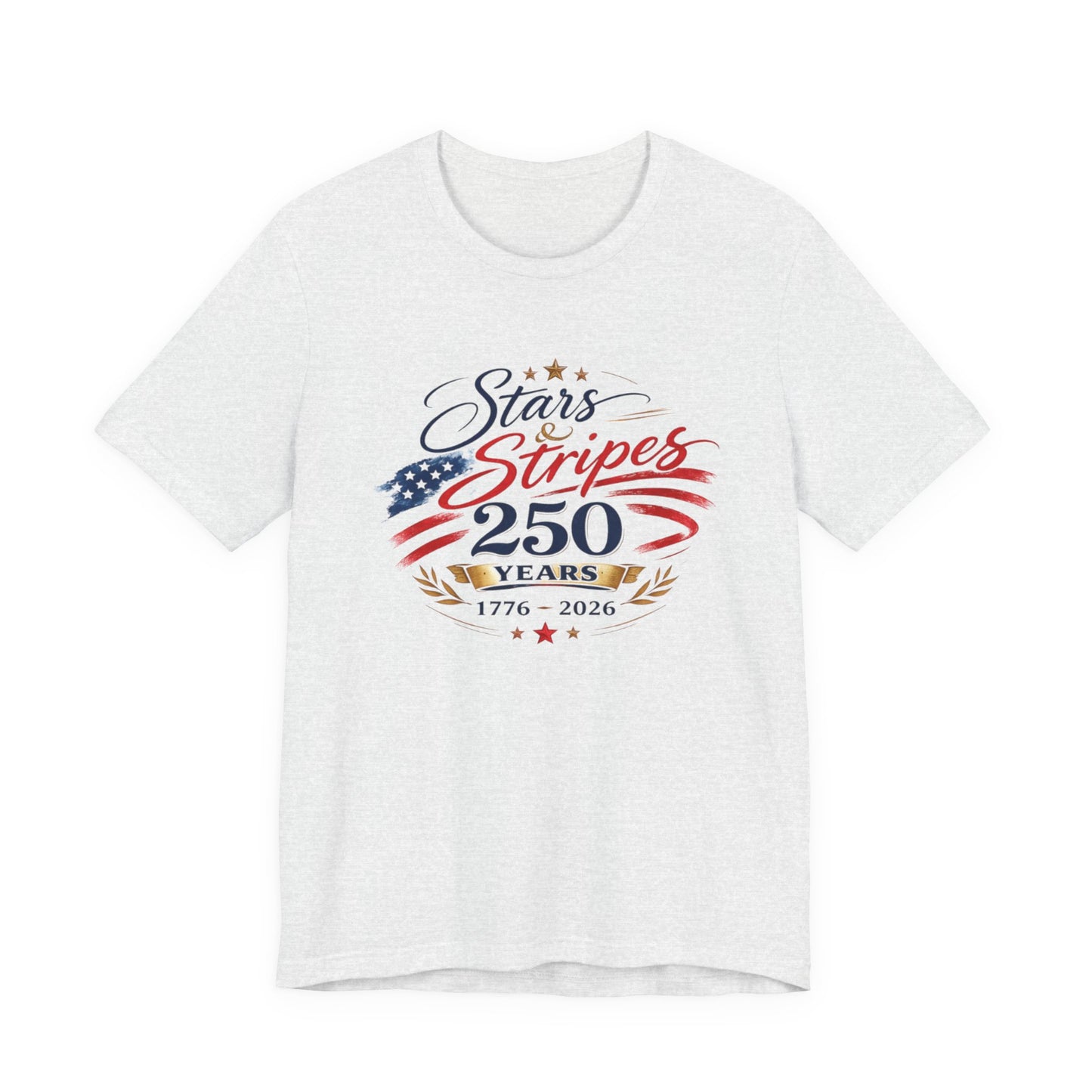 Stars & Stripes 250th Anniversary Tee — 1776–2026 Patriotic T-Shirt