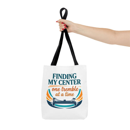 Finding My Center Pilates Tote Bag — “Finding My Center One Tremble at a Time”