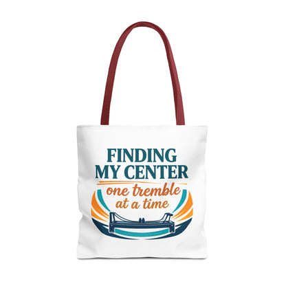 Finding My Center Pilates Tote Bag — “Finding My Center One Tremble at a Time”