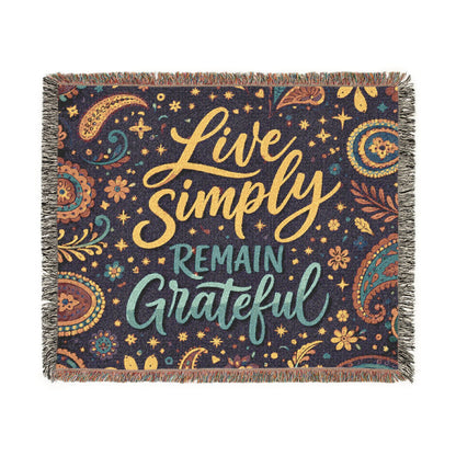 Live Simply Remain Grateful Woven Blanket — Inspirational Boho Throw