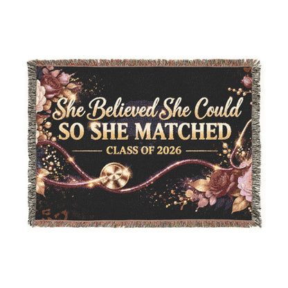 Graduation Woven Blanket — "She Believed She Could So She Matched" Class of 2026