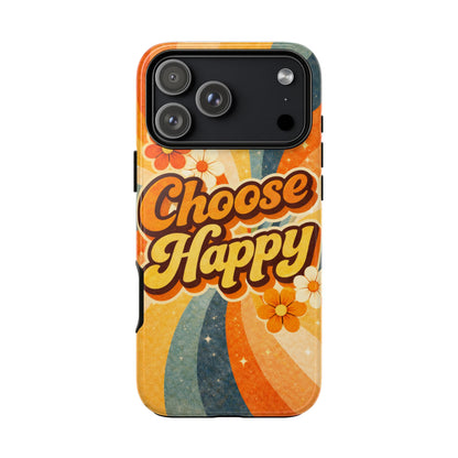 Retro 'Choose Happy' Phone Case — 70s Vibe Floral Protection
