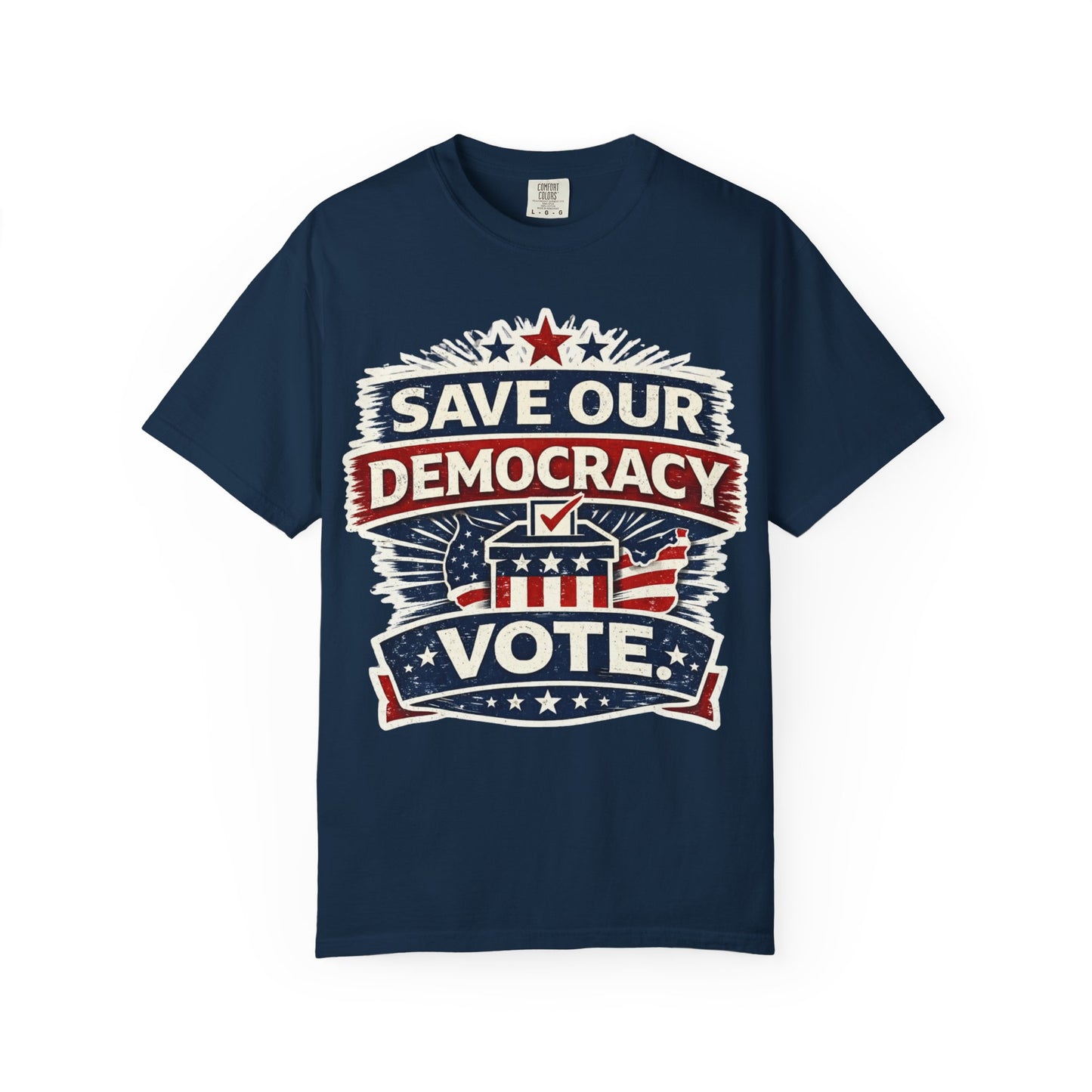 Save Our Democracy Vote T-Shirt — Patriotic Election Voter Awareness Tee